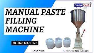 Manual Paste Filling - Filling Machine CONTACT- +91 9109108483