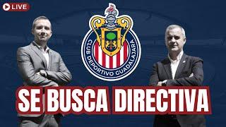 CHIVAS está en BUSCA de NUEVA DIRECTIVA