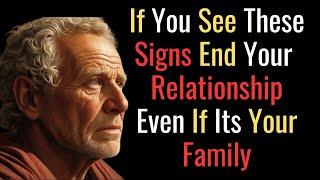 7 SIGNS That You SHOULD END EVERY CONTACT even it is your family or a friend | STOIC PHILOSOPHY