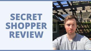 Secret Shopper Review - Is It A Good Side Hustle?