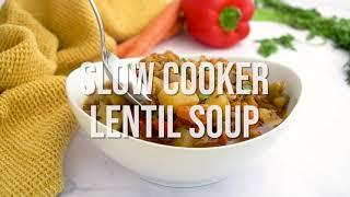 Slow Cooker Lentil Soup