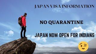 Japan Visa Information for Indians. japan is Now Open for Indians. No quarantine. Easy Visa Apply