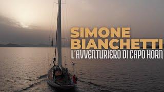 SIMONE BIANCHETTI - L'avventuriero di Capo Horn