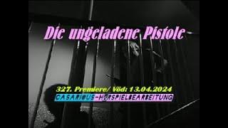 Die ungeladene Pistole/ Krimihsp./ 327. Casarious-Premiere/ R. Schimpf, M. Ande, P. S.-Bliss