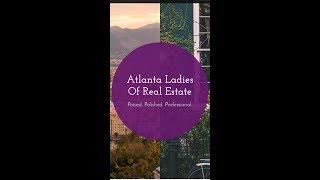 The Atlanta Ladies of Real Estate - Poised. Polished. Professional.