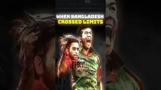 When Bangladesh Crossed Their Limit