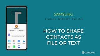 How to Share Contacts as File or Text - Samsung Contacts [Android 11 - One UI 3]