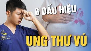 6 dấu hiệu ung thư vú chị em không nên phớt lờ | Dr Ngọc