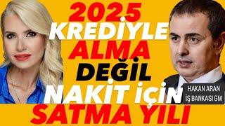 ARALIK'TA 2,5 PUANLIK FAİZ İNDİRİMİ MASADA! KONUT 2025’TE DEĞİL 2026’DA -İŞ BANKASI GM HAKAN ARAN