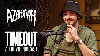 Azahriah  | TIMEOUT Podcast S05E05 @paulsonati