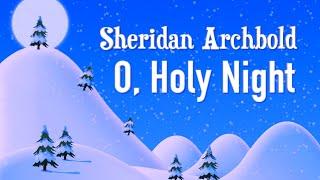 O Holy Night BEST PERFORMANCE | Boy Soprano SHERIDAN ARCHBOLD (14 years)