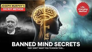 POWERFUL: 10 Subconscious Mind Secrets Joseph Murphy Used Daily