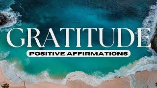 Positive GRATITUDE MORNING affirmations  (affirmations said once)