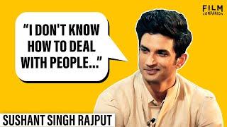 "Life will Surprise you..." | Sushant Singh Rajput | Anupama Chopra | Film Companion