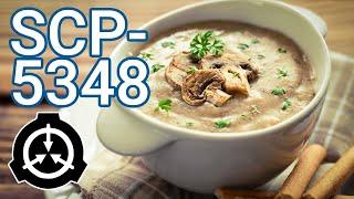 SCP-5348 | Mama Ambrose's Creamy Mushroom Bisque