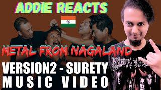 VERSION2 - SURETY REACTION | Metal Band from Nagaland | Addie Reacts