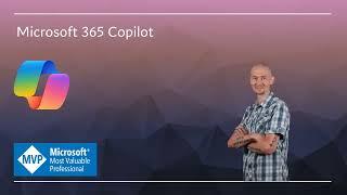 Microsoft 365 Copilot - Episode 1 - Start of the series with a practical example!