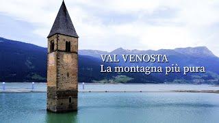 VAL VENOSTA - La montagna più pura