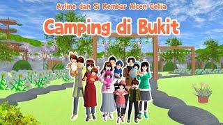 Ayline & Si Kembar Alcen Cellia | Camping di Bukit | Sakura School Simulator