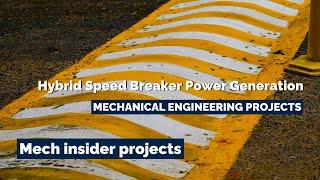 Mini projects ideas for mechanical | Electricity Generation Using Speed Breaker | mech insider 2023