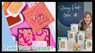 Take 2 Tuesday Class 31  Come see The Stacey Park October Collection for Sizzix! 3D Embossing & More