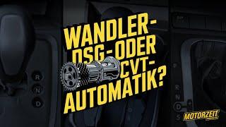 Automatik fahren erklärt | Wandler- DSG- oder CVT-Automatik?