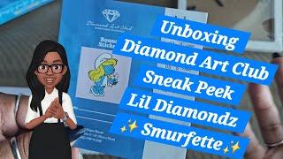 Unboxing Diamond Art Club Sneak Peek Lil Diamondz ️ Smurfette ️