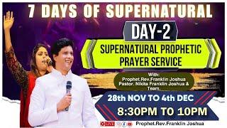 LIVE | DAY-2 | 7 DAYS OF SUPERNATURAL PROPHETIC MIRACLE PRAYER