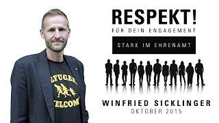 Respekt! für Dein Engagement – Winfried Sicklinger, Oktober 2015