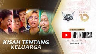 Kisah Tentang Keluarga (Full Version) | MPL ID S10