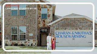 Charan & Nikitha Housewarming 4K Cinematic | Dallas, TX, USA | Lenscape Studios By VK