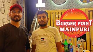 BURGER POINT IN MAINPURI | Street Food | मैनपुरी | बर्गर प्वाइंट | Be Local Vlogs