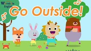 Let's Go Outside!  | Let's Play | Wormhole English Music For Kids