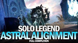 Solo Legend Astral Alignment - Full Completion [Destiny 2]