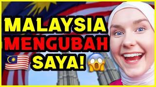 10 ways MALAYSIA has CHANGED ME! 