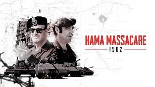 The Hama Massacre (short documentary)