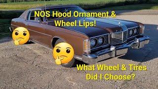 New Wheels, Tires, NOS Hood Ornament, and All 4 NOS Wheel Well Moldings 1974 Ford LTD