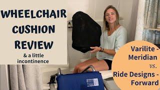 Wheelchair Cushion Review - Varalite Meridian + Ride Designs Forward