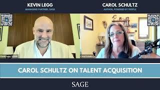 Carol Schulz on Talent Acquisition | Powered by People | SAGE EXCHANGE