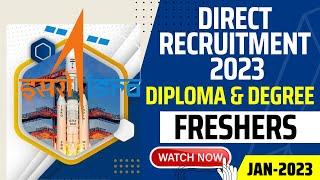 ISRO Freshers Recruitment for Civil Engineer 2023 No Exam, No Fees