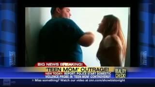 HLN: Domestic violence on MTV's 'Teen Mom'?