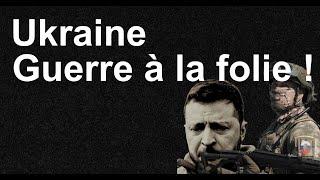 Ukraine La boucherie continue... Revue de Presse N°376