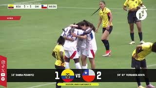 Ecuador 1-2 Chile Amistoso FIFA Femenina 28-10-2024 COMPACTO COMPLETO RESUMEN