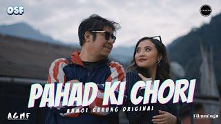 PAHAD KI CHORI - ANMOL GURUNG ORIGINAL - TRISHALA TAMANG -AGMF-MINGMA D LEPCHA