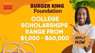 Burger King Foundation Scholarship for high school seniors | Class of 2025