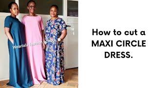 HOW TO CUT A MAXI DRESS (Skater Dress /Circle Dress Very easily. DIY sewing tutorial  #maxidress