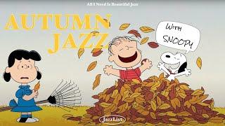 [𝐏𝐥𝐚𝐲𝐥𝐢𝐬𝐭] 가을을 행복하게 보내는 방법 | Autumn Jazz with Snoopy