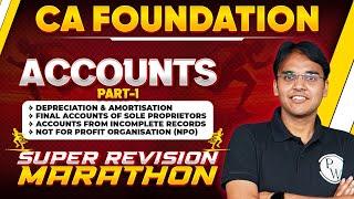 Accounts Super Revision Marathon (Part-1)  | CA Foundation | CA Wallah by PW