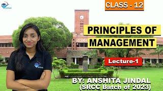 Principles of Management Chapter 2 (Part-1) | Class 12th Commerce Business Studies | Anshita Ma’am