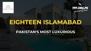 Eighteen Islamabad | Luxurious Villas In Eighteen